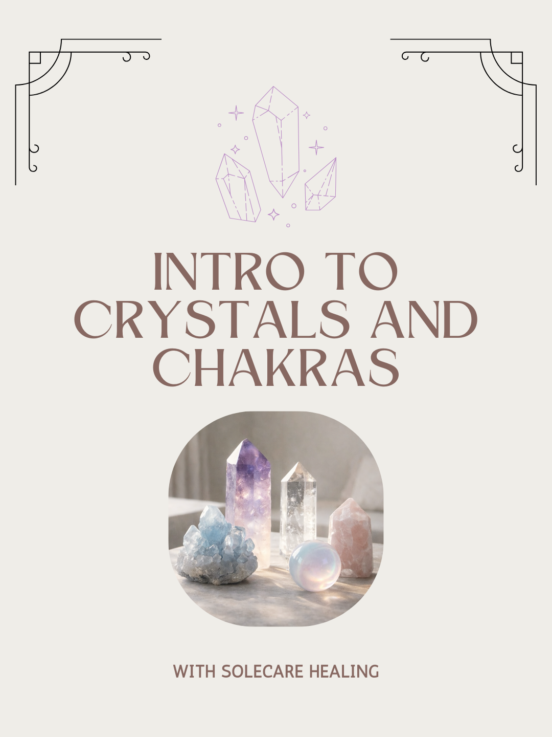 Intro to Crystals & Chakras